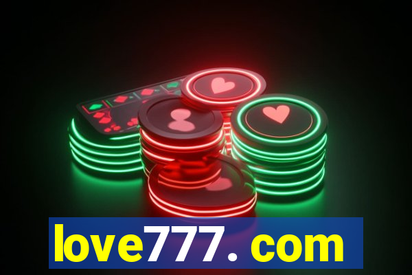 love777. com